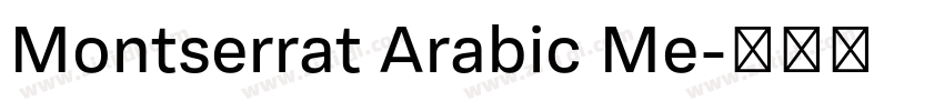 Montserrat Arabic Me字体转换 Montserrat Arabic Me字体转换